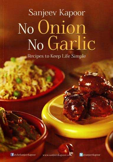 No Onion No Garlic (Recipes to Keep Life Simple)