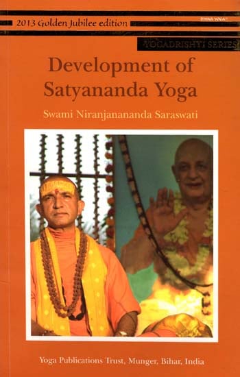 Devlopment of Satyananda Yoga