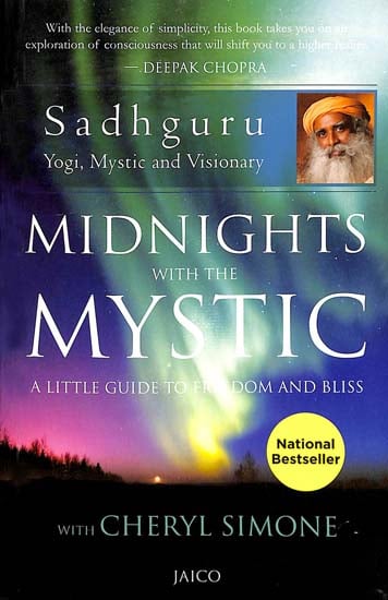 Midnights With The Mystic (A Little Guide to Freedom and Bliss)