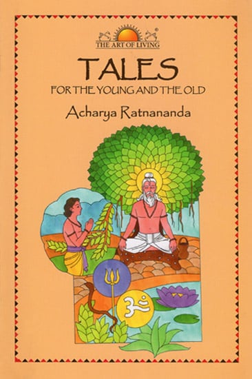 Tales - For The Young and The Old (A Colloection of Stories from Ancient India Folklore)
