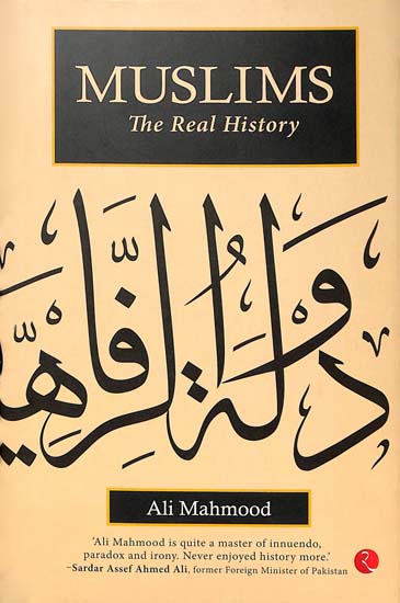 Muslims - The Real History