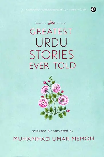 The Greatest Urdu Stories Ever Told