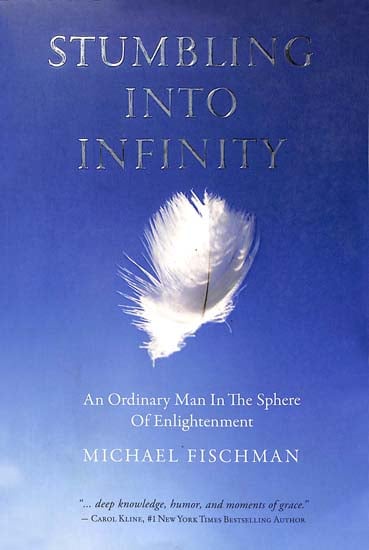Stumbling into Infinity (An Ordinary Man in The Sphere of Enlightenment)