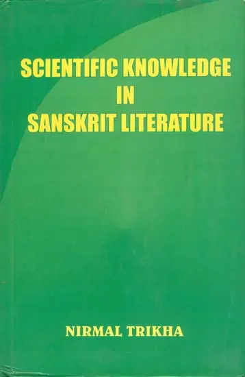 Scientific Knowledge in Sanskrit Literature