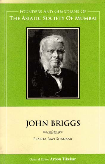 John Briggs (Founders and Guardians of The Asiatic Society of Mumbai)