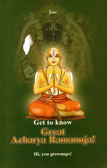 Get to Know Great Acharya Ramanuja