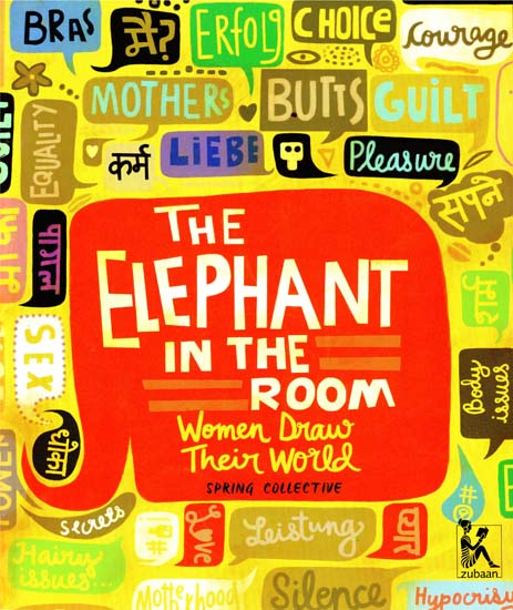 The Elephant in The Room (Women Draw Their World Picture Book)