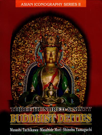 Three Hundred and Sixty Buddhist Deities (An Old and Rare Book)