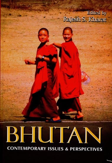 Bhutan - Contemporary Issues & Perspectives