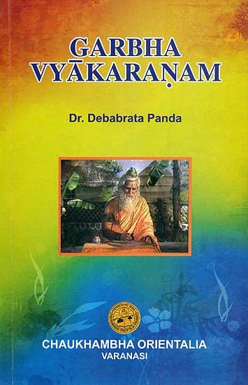 Garbha Vyakaranam (A Special Reference of Susrta Samhita - Sarera Sthanam)