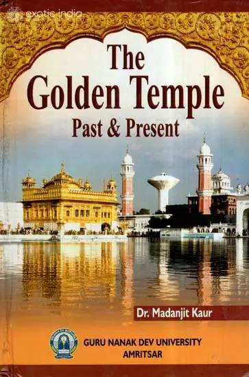 The Golden Temple Past and Present