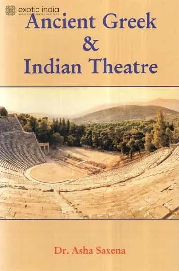 Ancient Greek and Indian Theatre