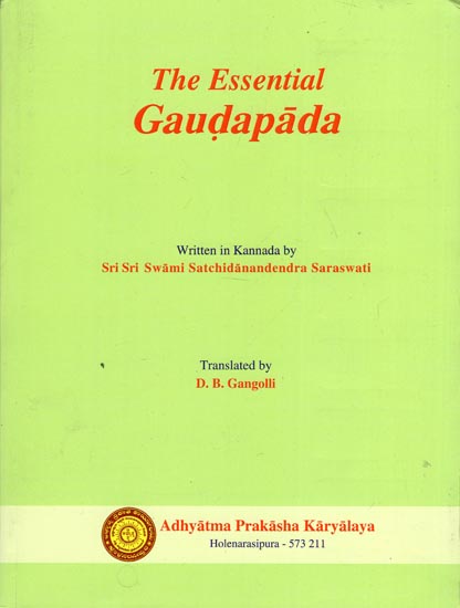 The Essential Gaudapada