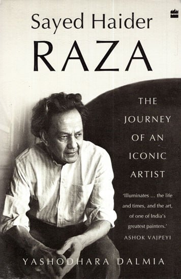 Sayed Haider Raza (The Journey of An Iconic Artist)