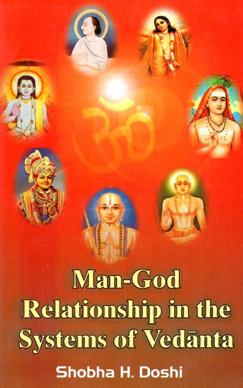 Man- God Relationships In The Systems Of Vedanta