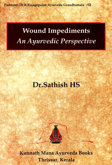 Wound Impediments An Ayurvedic Perspective