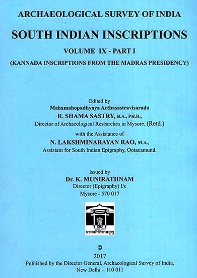 South Indian Inscriptions- Volume IX  Part 1 (Kannada Inscriptions From The Madras Presidency)