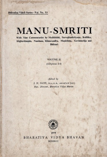 Manu Smriti- With Nine Commentaries by Medhatithi, Sarvajnanarayana, Kulluka, Raghavananda, Nandana, Ramachandra, Manirama, Govindaraja and Bharuchi, Vol-II (An Old and Rare Book)