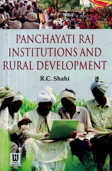 Panchayati Raj Institutions and Rural Development