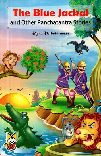 The Blue Jackal  and Other Panchatantra Stories