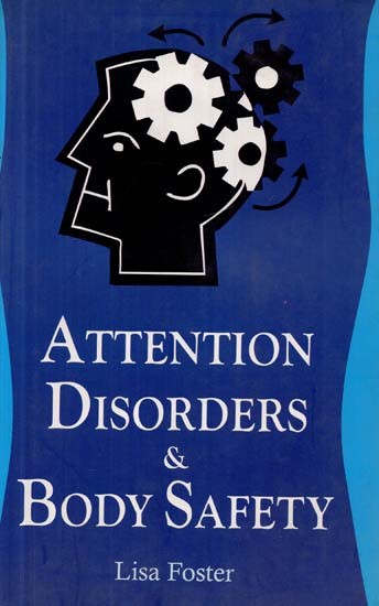 Attention Disorders & Body Safety