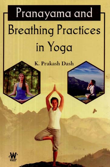 Pranayama and Breathing Practices in Yoga