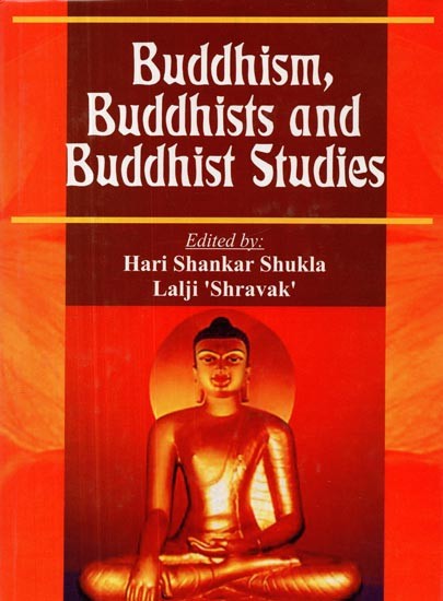 Buddhism, Buddhists and Buddhist Studies