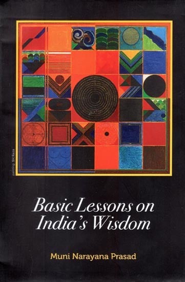 Basic Lessons on India's Wisdom