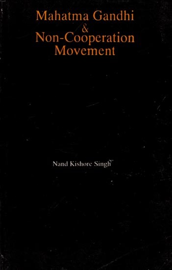 Mahatma Gandhi And Non-Co-operation Movement (An Old and Rare Book)