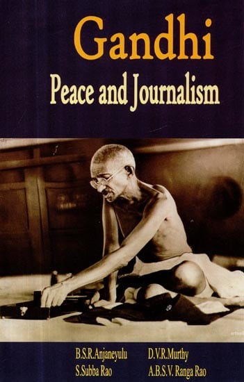 Gandhi,Peace and Journalism