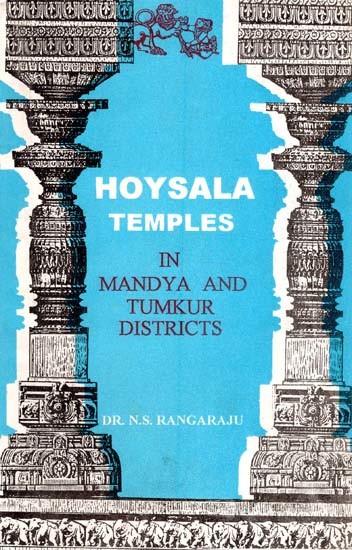 Hoysala Temples in Mandya and Tumkur Districts