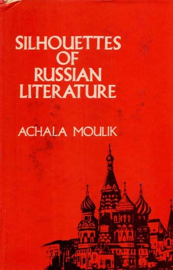 Silhouettes of Russian Literature- Pushkin to Yevtushenko  (An Old and Rare Book)