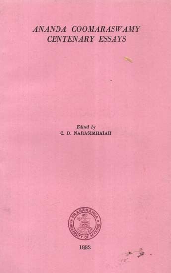 Ananda Coomaraswamy Centenary Essays (An Old and Rare Book)