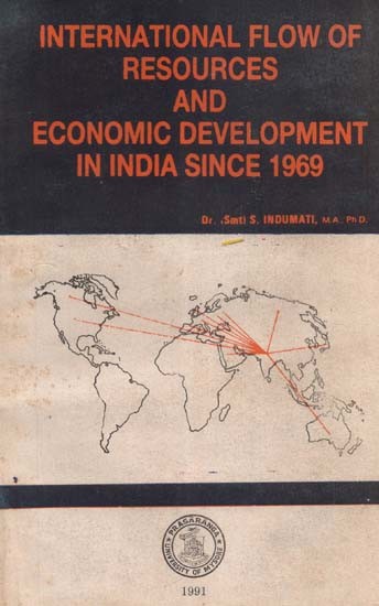 International Flow of Resources and Economic Development in India Since 1969  (An Old and Rare Book)