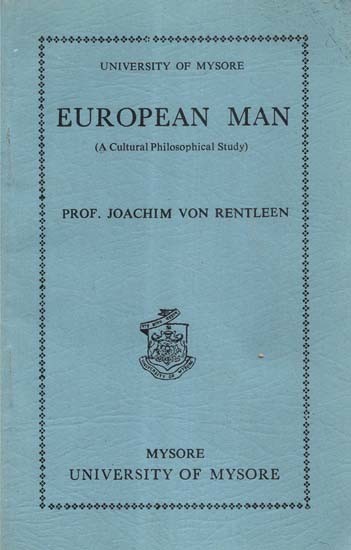 European Man- A Cultural Philosophical Study (An Old and Rare Book)