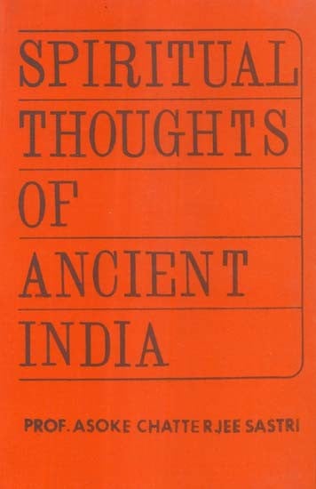 Spiritual Thoughts of Ancient India (An Old and Rare Book)