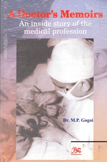 A Doctor's Memoirs- An Inside Story of the Medical Profession