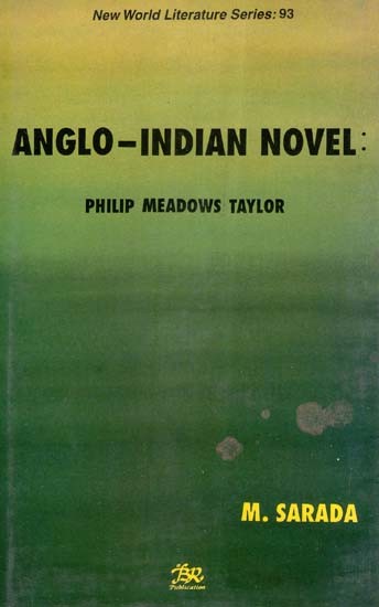 Anglo-Indian Novel- Philip Meadows Taylor