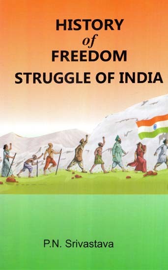 History of Freedom Struggle of India