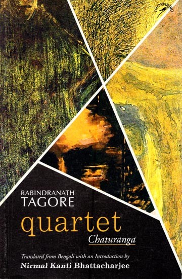 Rabindranath Tagore Quartet Chaturanga