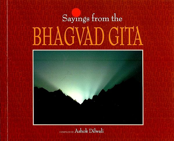 Sayings from the Bhagvad Gita