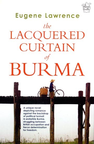 The Lacquered Curtain of Burma