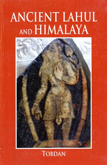 Ancient Lahul and Himalaya