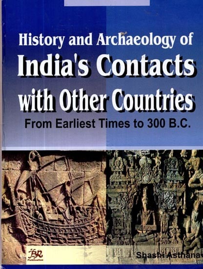 History and Archaeology of India's Contacts with Other Countries