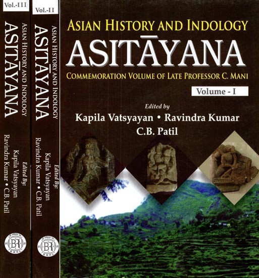 Asian History and Indology Asityana- Commemoration Volume of Late Professor C. Mani (Set of 2 Volumes)