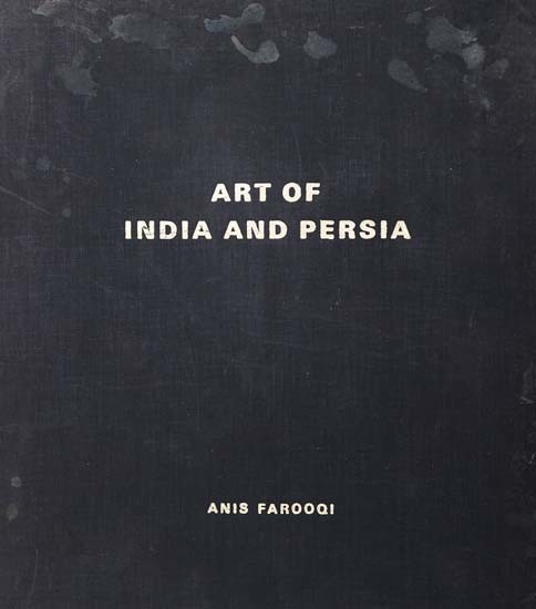 Art of India and Persia (An Old and Rare Book)