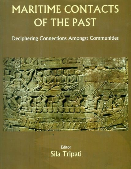 Maritime Contacts of the Past- Deciphering Connections Amongst Communities