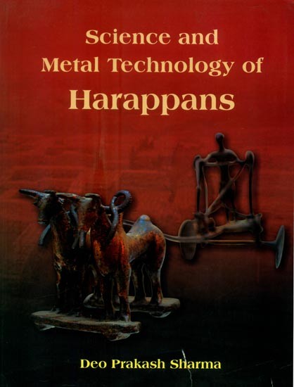 Science and Metal Technology of Harappans