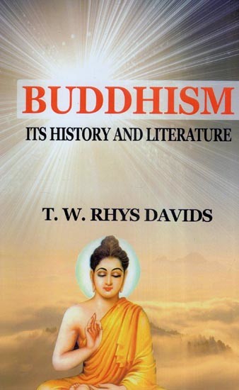 Buddhism- Its History and Literature