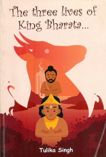 The Three Lives of King Bharata